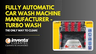 Fully Automatic Car Wash Machine Manufacturer - Turbo Wash -  | Invent