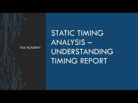 sta lec17 Understanding timing report part-1 | static timing analysis tutorial | VLSI