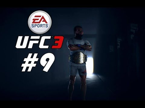 UFC 3 Welterweight Career Mode Walkthrough Part 9 - AND NEW!