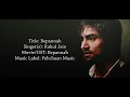 Bepannah Full Male Version Rahul Jain Colors Tv Lyrical Video With Translation