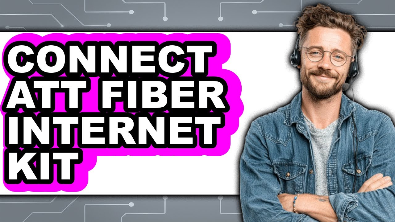 How to Connect Att Fiber Internet Kit (easy Method)