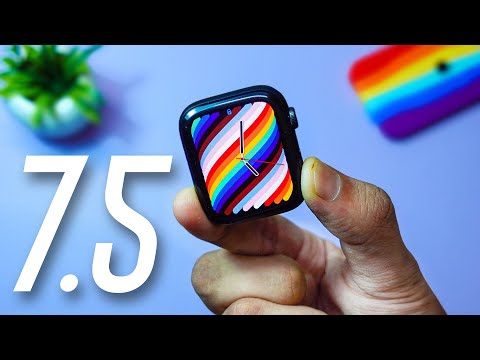 WatchOS 7.5 is Out - WHAT’S NEW ?  All New features and Changes!