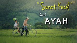 Download lagu Heartbreaking and Tear-Jerking | A Little Letter from Dad - A father’s sad story mp3