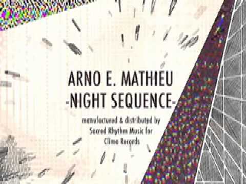 ARNO E. MATHIEU - NIGHT SEQUENCE - MOONLIGHT DRIVE VERSION