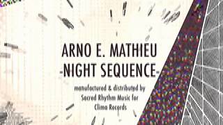 ARNO E. MATHIEU - NIGHT SEQUENCE - MOONLIGHT DRIVE VERSION