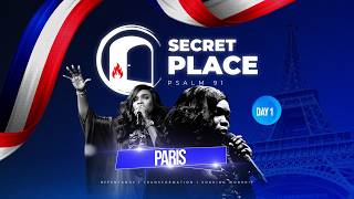 SECRET PLACE PARIS DAY ONE