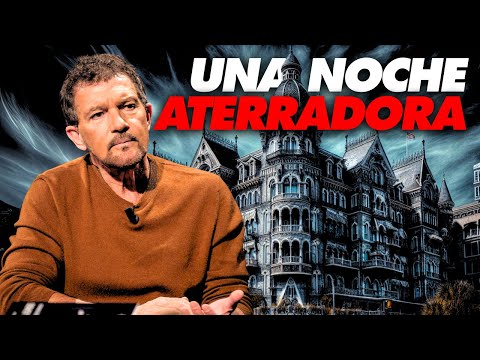 🔥 Antonio Banderas cuenta su experiencia más ATERRADORA en un HOTEL POSEÍDO 👹