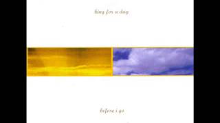King For A Day - Before I Go (2000) (Full Album)