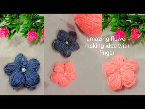 🏵🏵Amazing Flower Making Idea Using Finger, DIY Woolen Flower🏵🌸💮🌼 Flower For Kids Frock MUST WATCH