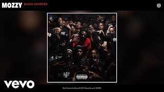Mozzy - Black Hearted (Audio)
