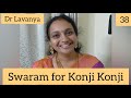 Swaram For Konji Konji Alaigal Oda By Play Back Singer Voice Culture Trainer Dr Lavanya