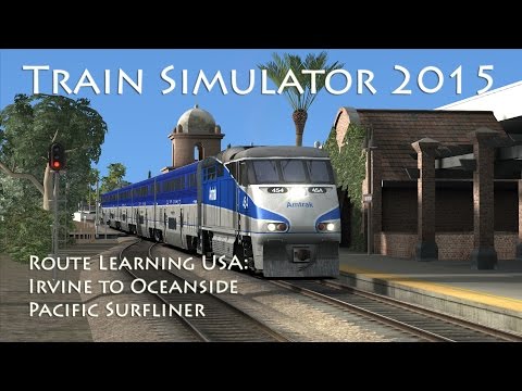 Train Simulator 2015 - Route Learning USA: Irvine to Oceanside (Pacific Surfliner)