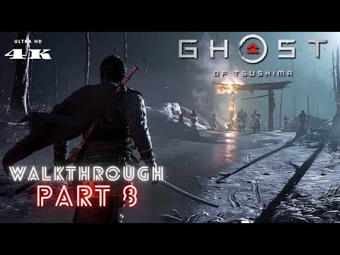 Ghost of Tsushima - Gameplay Walkthrough [1440P HD PS4 Pro] - Part 8 - No Commentary
