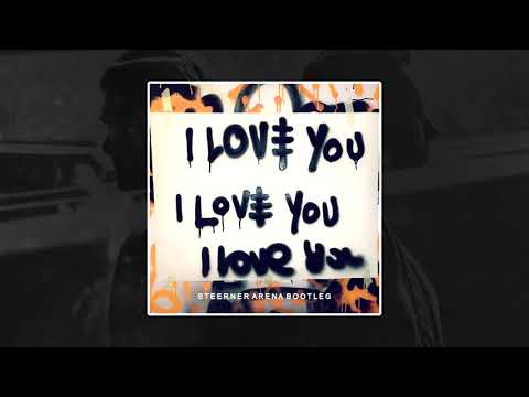 Axwell Λ Ingrosso - I Love You (Steerner Arena Bootleg)