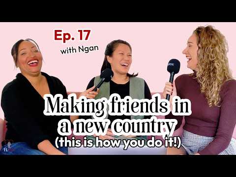 From Lonely To Connected: How To Build Community Abroad (with Ngan) - Ep. 17 -FLWL🎙️