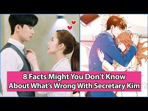 8 Facts About "Whats Wrong with Secretary Kim" Might You Don't Know
