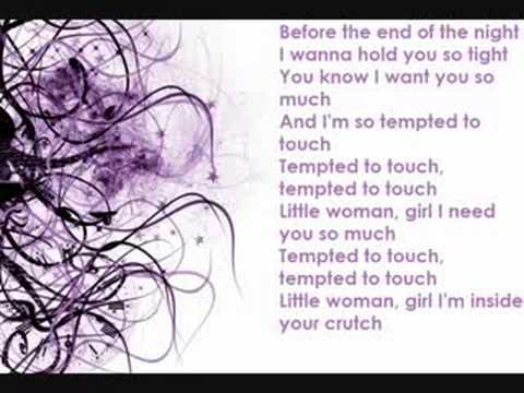 Rupee- Tempted To Touch [Lyrics]