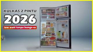 BARU! 10 Rekomendasi KULKAS 2 PINTU TERBAIK 2026 – Tanpa Bunga Es, Hemat Listrik & Awet