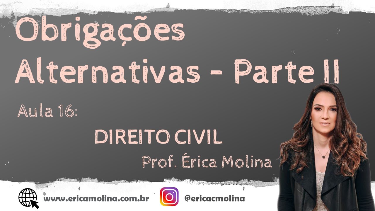 AULA 16 - OBRIGAÇÕES ALTERNATIVAS - PARTE II