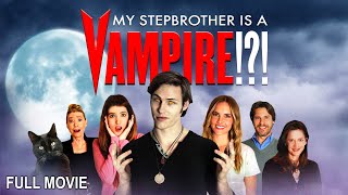 My Stepbrother is a Vampire | Full Horror Movie