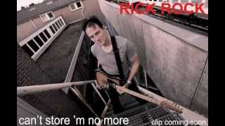 RICK ROCK - can't store 'm no more