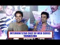 Interview Star Cast Of Web Series Thinkistan I TVNXT HINDI