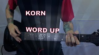 Korn - Word Up (GUITAR COVER) - ALL GUITARS