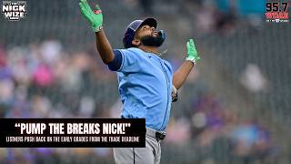 "Pump the Brakes!" Listeners Push Back on Nick's Rays Take