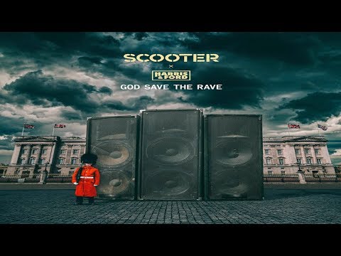 Scooter x Harris & Ford - God Save The Rave