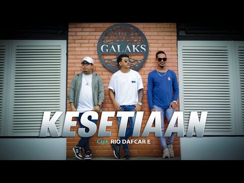 GALAKS - Kesetiaan (Official Music Video)