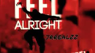FEEL ALRIGHT
