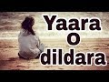 very sad Whatsapp video status || yaara o dildara || punjabi sad shayari ||sad song by gursewak maan