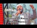 Manzumaa Raayyaa Abbaa Maccaa 36ffaa Dhufe Baatiin Ramadaanaa 2023 RaayyaaAbbaamaccaaofficial