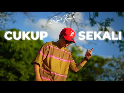 CUKUP SEKALI - Etgard Kalengke (Official Video Music)