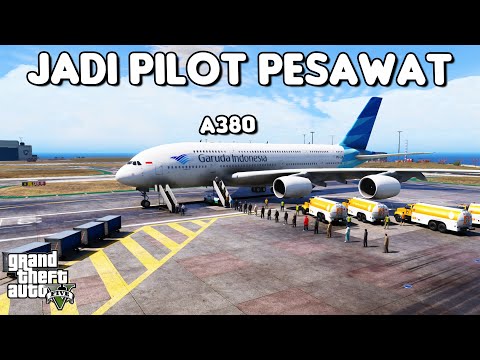 MENJADI PILOT PESAWAT GARUDA INDONESIA - GTA 5 MOD