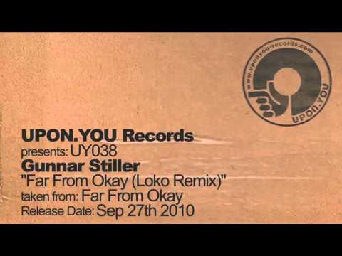 UY038 Gunnar Stiller - Far From OK (Loko Remix)