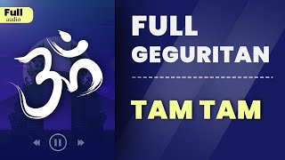 Download lagu Full Geguritan Bali - TAMTAM mp3 Download lagu Full Geguritan Bali - TAMTAM mp3