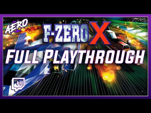 Let's Play: F-Zero X (N64) FULL 100% Playthrough