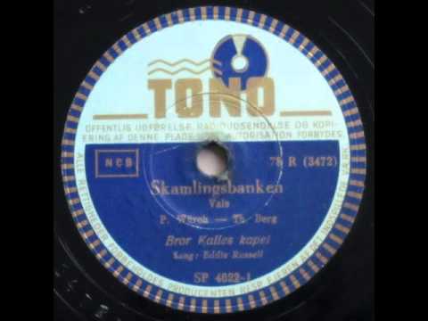 Skamlingsbanken (On the Banks of the Wabash) - Bror Kalle; Eddie Russell 1949