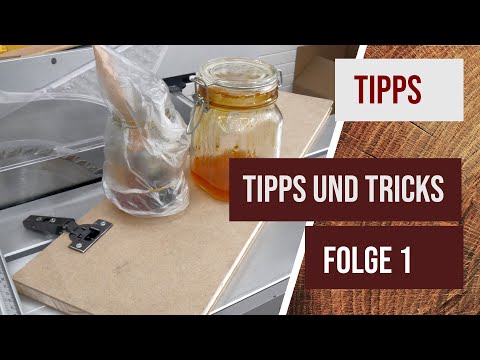 Tipps und Tricks - Folge 1 - Formatkreissäge, Topfbänder, Pinsel