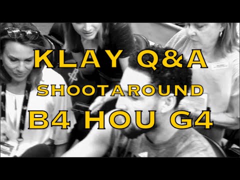 Entire KLAY THOMPSON Q&A from Warriors (2-1) morning shootaround before Houston Rockets Game 4