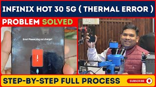 Infinix Hot 30 (5G) Thermal Error Solution (Complete Repair Guide)