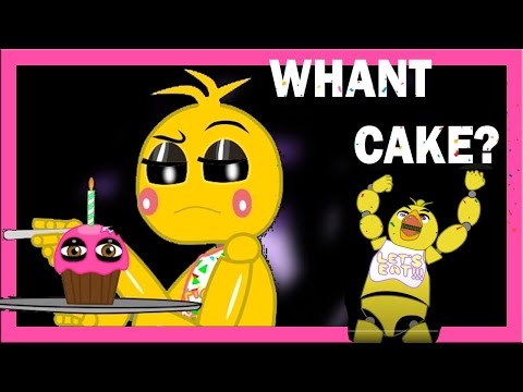 Chica Wants Cake  (FNAF Animation)
