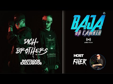 BAJA UN CAMBIO | 57º EPISODIO - DICH BROTHERS | 21-11-2024