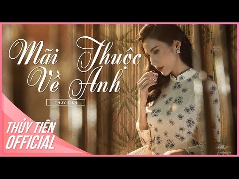 Mãi thuộc về anh - Thủy Tiên