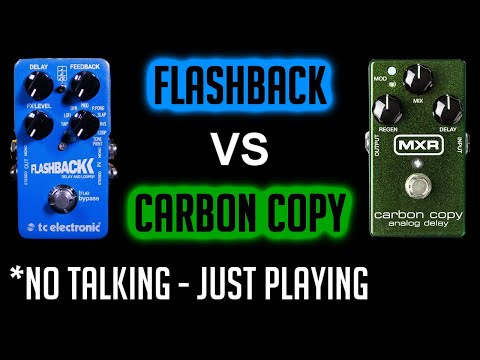 TC Electronic Flashback Delay vs. MXR Carbon Copy Analog Delay - Delay Pedal Shootout