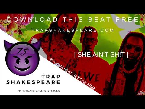 FREE | MIGOS Type Beat | She Ain't Sh!t | Trap Shakespespeare