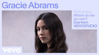 Gracie Abrams - Where Do We Go Now? (Live)