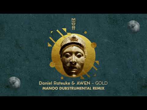 Daniel Rateuke & Awen - Gold (Manoo Dubstrumental Remix) MIDH 025