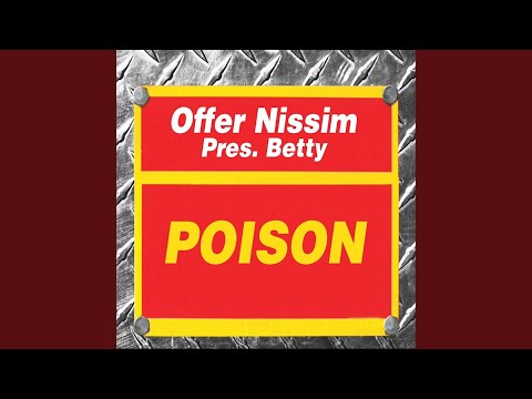 Poison (Offer Nissim Presents Betty Pablo)